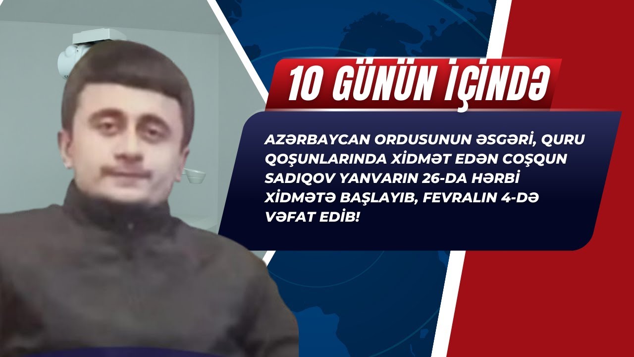 Vərəm xəstəliyi olan gənci əsgərliyə apardılar, 10-ca günə öldürüb meyitini anasına qaytardılar!