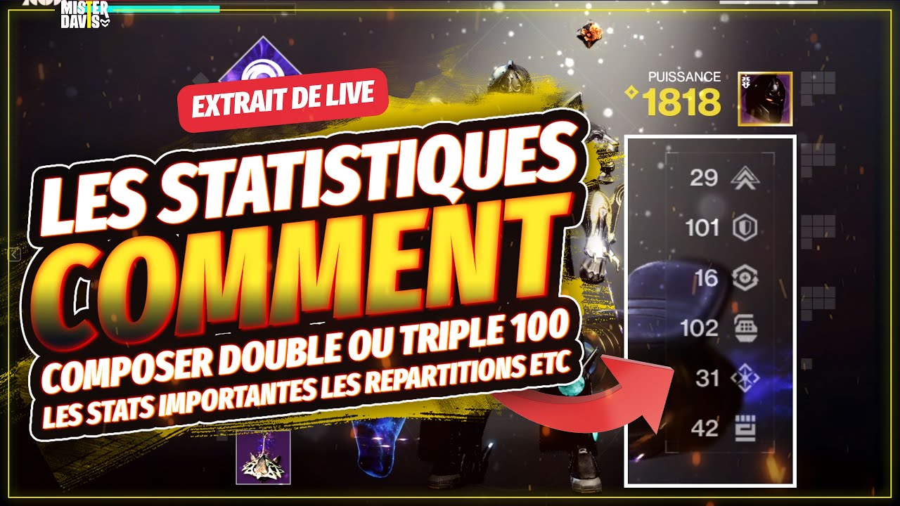 DESTINY 2 - LES STATISTIQUES / COMMENT COMPOSER UN BUILD DOUBLE OU TRIPLE 100 ? - EXTRAIT LIVE