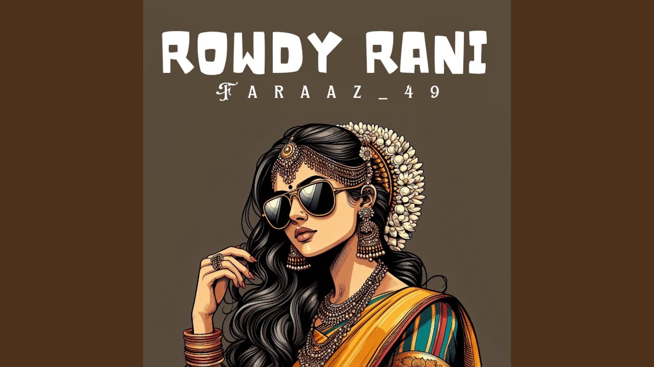 Rowdy Rani
