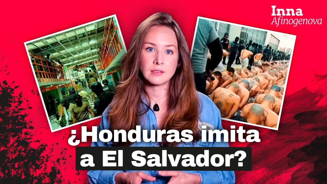 Honduras adopta estrategia Bukele: ¿Funcionará el mismo método de El Salvador? | Inna Afinogenova