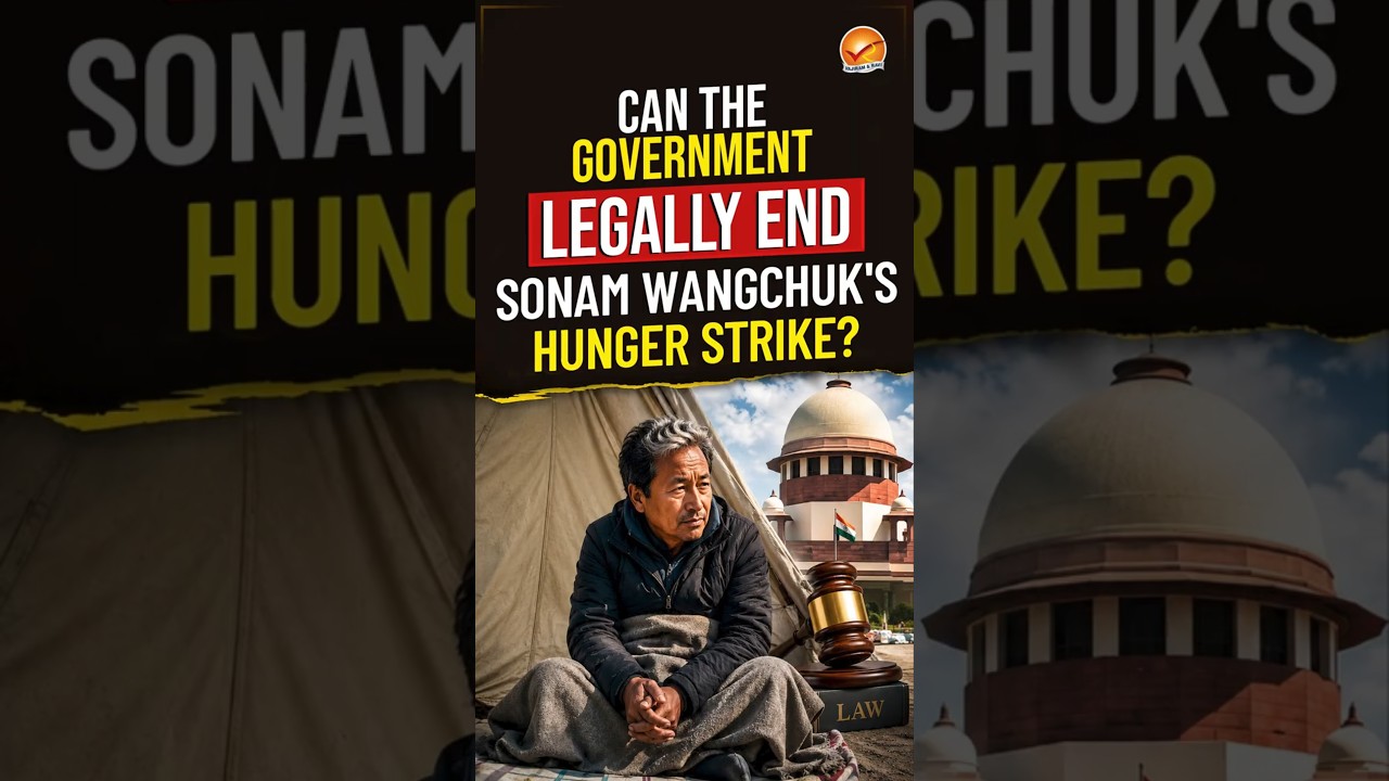 Can the Government Legally End Sonam Wangchuk's Hunger Strike?