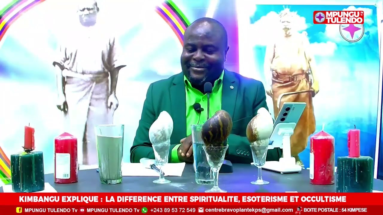 KIMBANGU EXPLIQUE: LA DIFFERENCE ENTRE SPIRITUALITE, ESOTERISME ET OCCULTISME Partie1