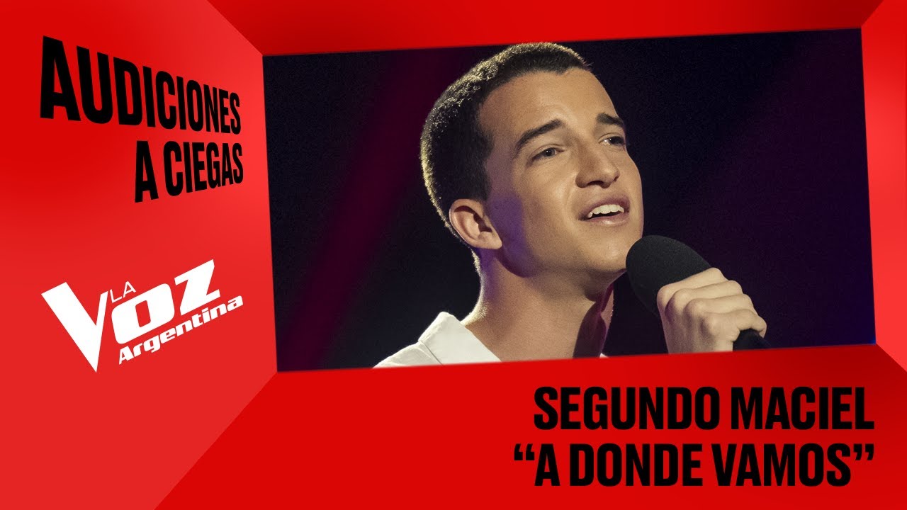 Segundo Maciel - &ldquo;A d&oacute;nde vamos&rdquo; - Audiciones a ciegas - La Voz Argentina 2025