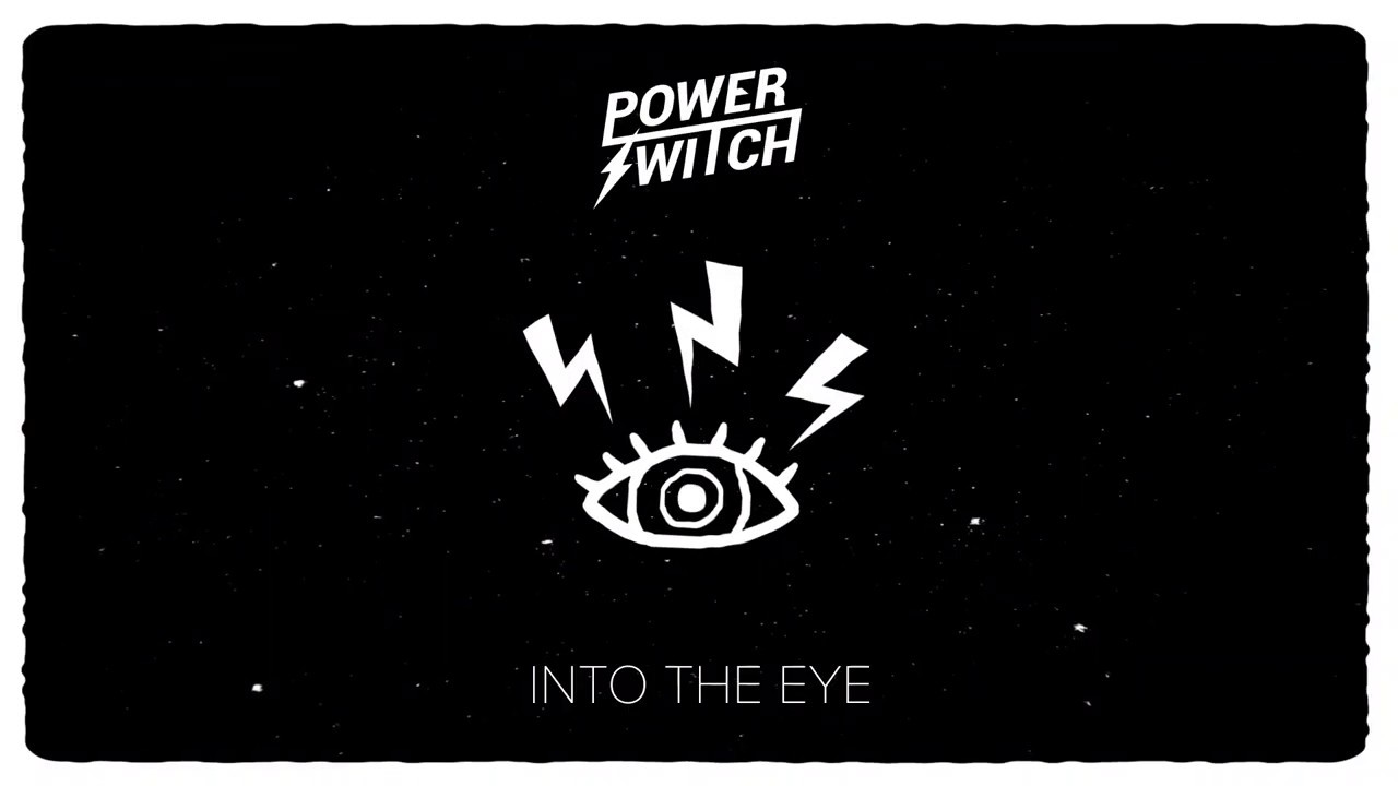 Into The Eye [DEMO] - Power Switch (the band)