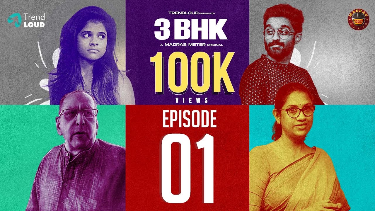 3BHK - Episode 01 | A Madras Meter Original | ft. Abhishek Kumar & Maya S. Krishnan