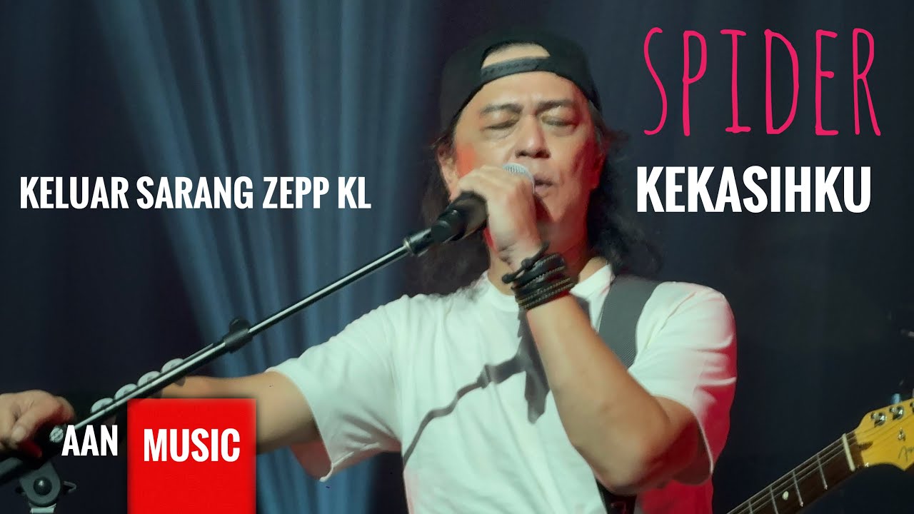 Kekasihku Spider Keluar Sarang Live Zepp KL (4k)