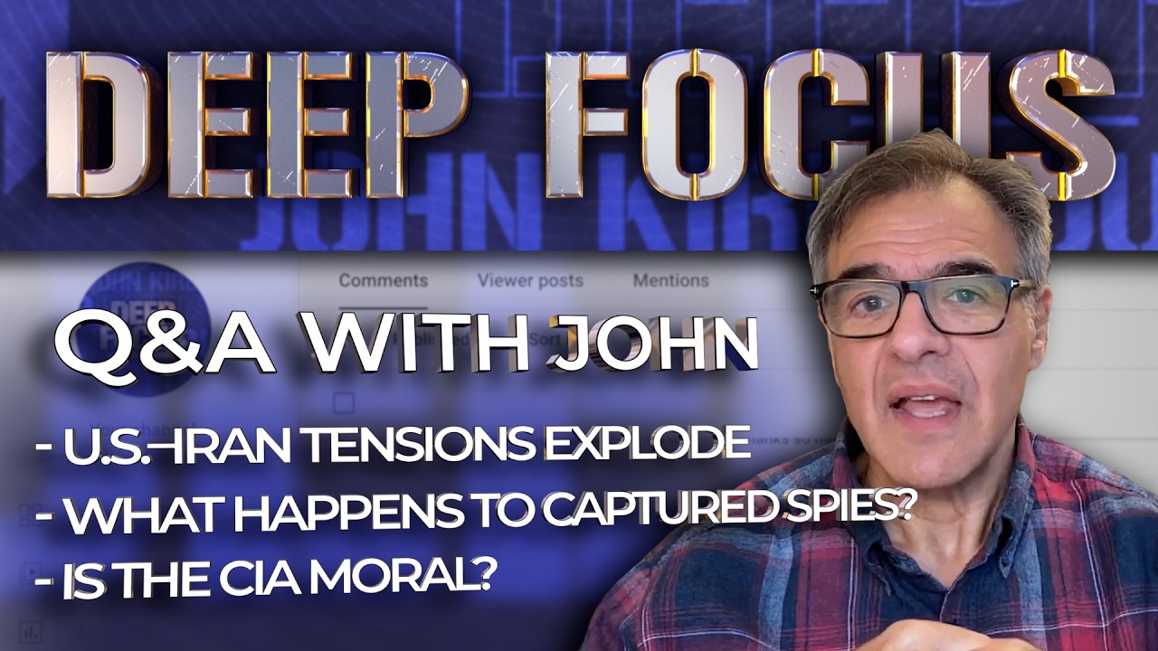 Iran Escalation, Captured Spies: What Really Happens? And More I Going Deeper w/JK - DEEP FOCUS