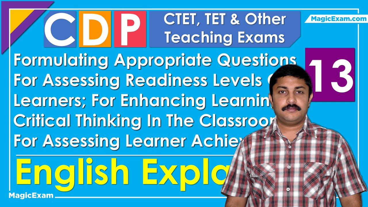 Formulating Appropriate Questions Assessing Readiness Learning Critical Thinking CTET CDP 13 English