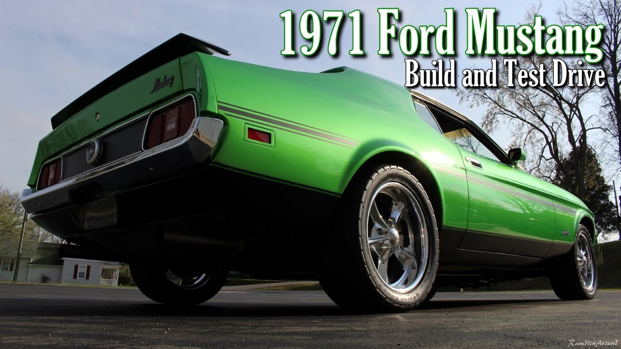 1971 Ford Mustang 347 Stroker V8 Fast EFI - Build and Test Drive