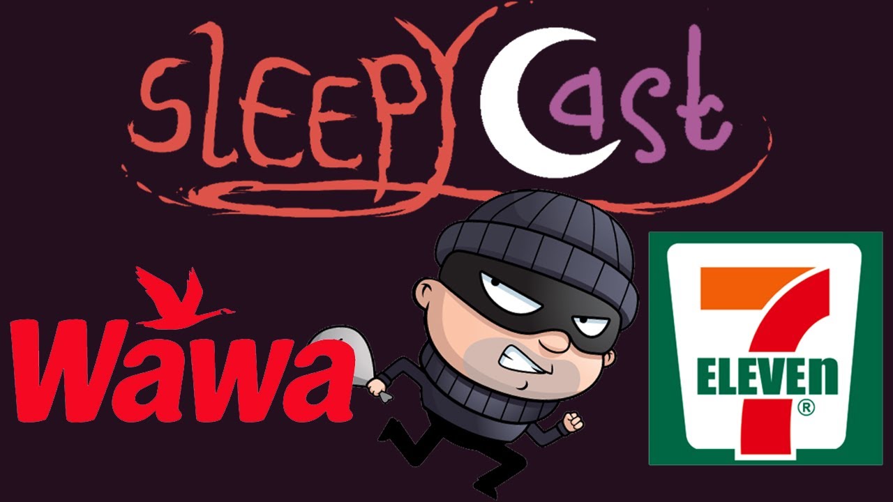 Wawa Theft Story - Best of SleepyCast