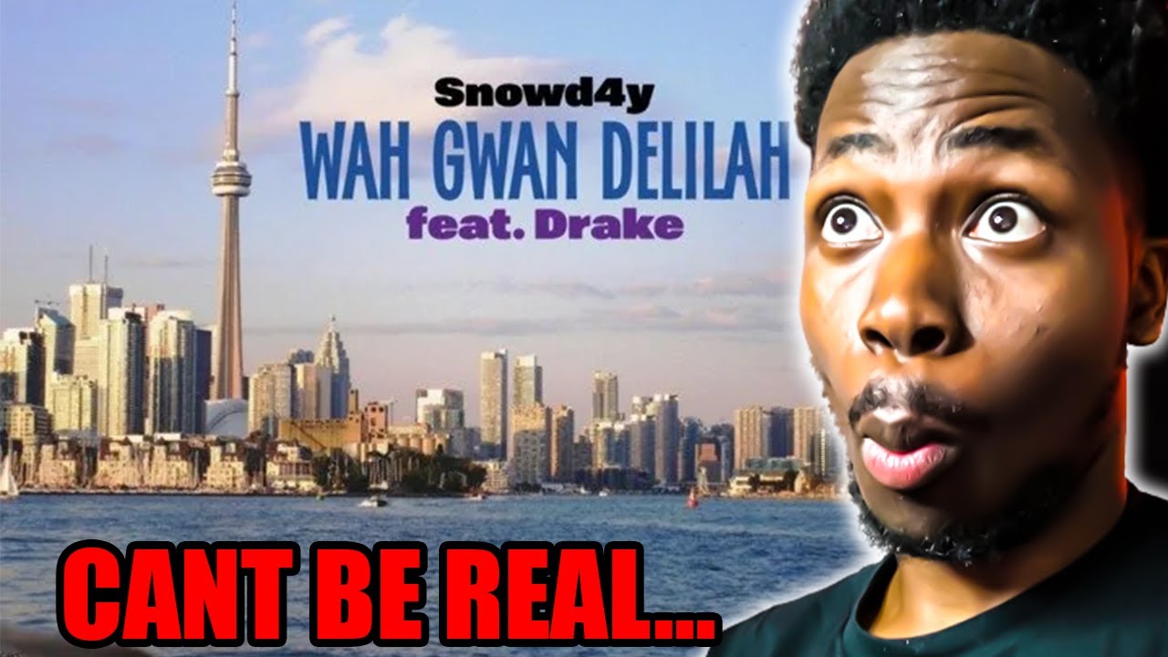 Blueryai Reacts To Snowd4y & Drake - Wah Gwan Delilah