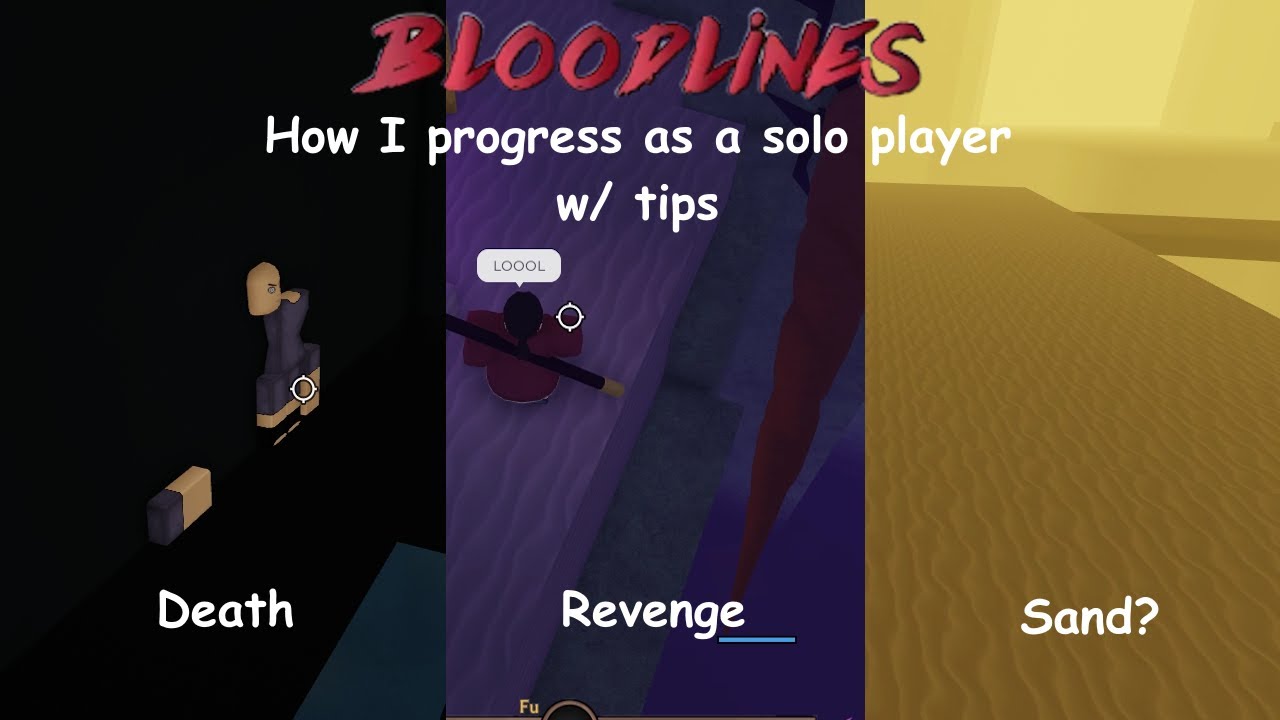 How I Progress as a Solo Player - Bloodlines