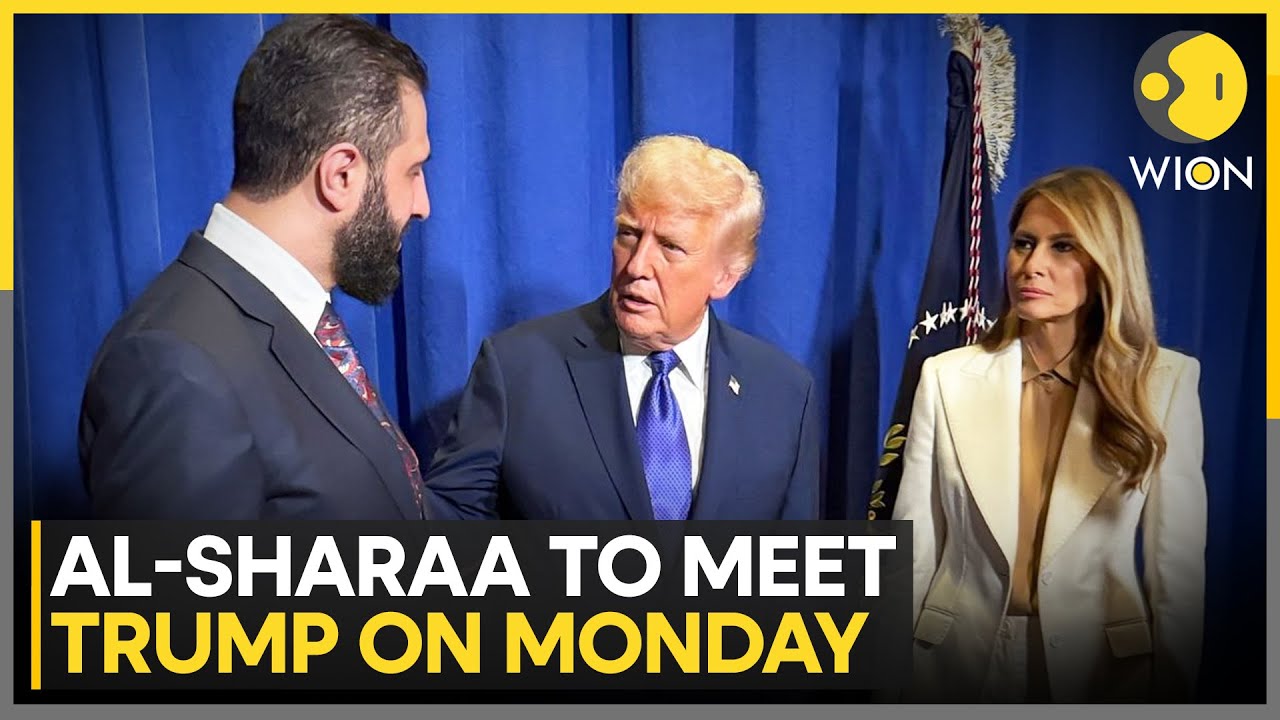 US-Syria Relations: Al-Sharaa To Meet President Trump, Talks Likely On Sanctions Relief | WION