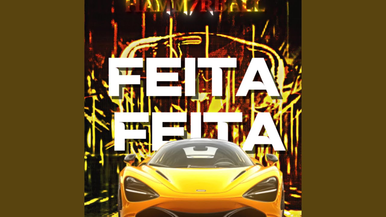 FEITA FEITA (Slowed)