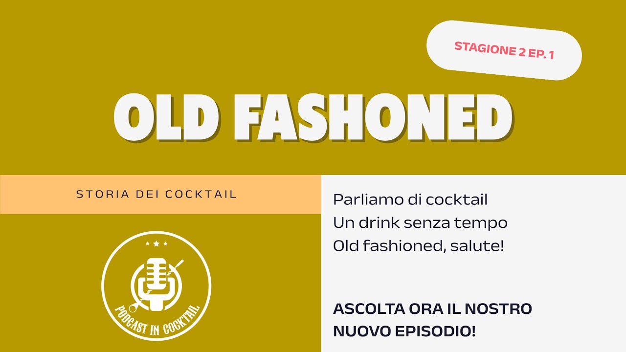 Storia Dei Cocktail St.02 Ep.01 | L'Old Fashoned