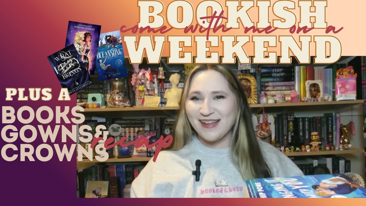Books, Gowns and Crowns Mini Haul and Bookish Weekend