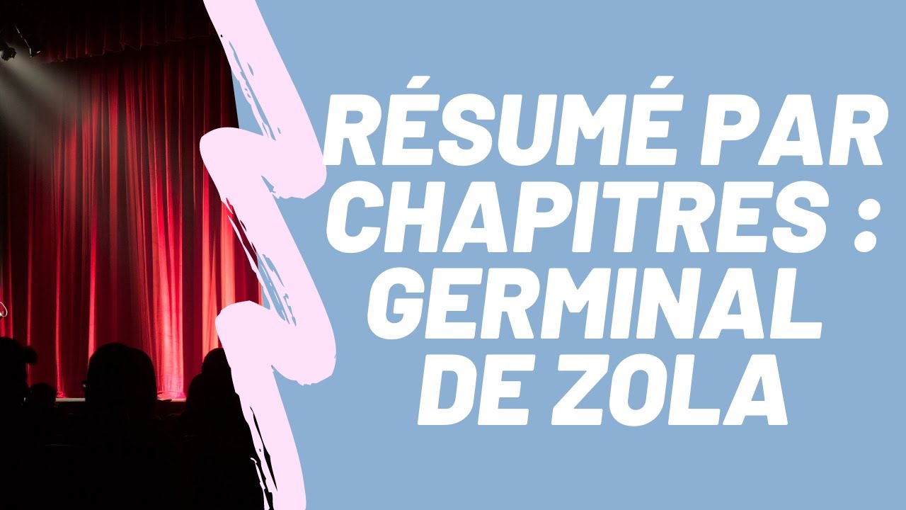 Résumé Audio Chapitre par Chapitre   Germinal, de Zola