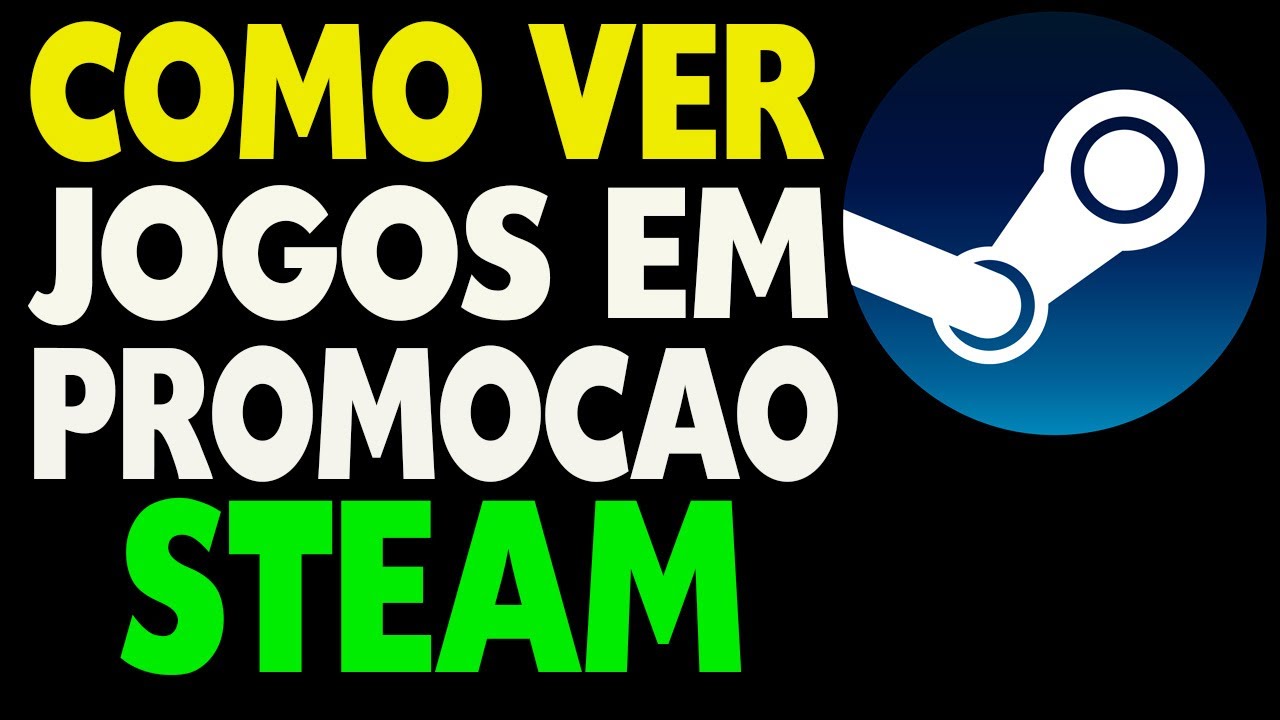 Como Ver os Jogos em Promo&ccedil;&atilde;o na Steam