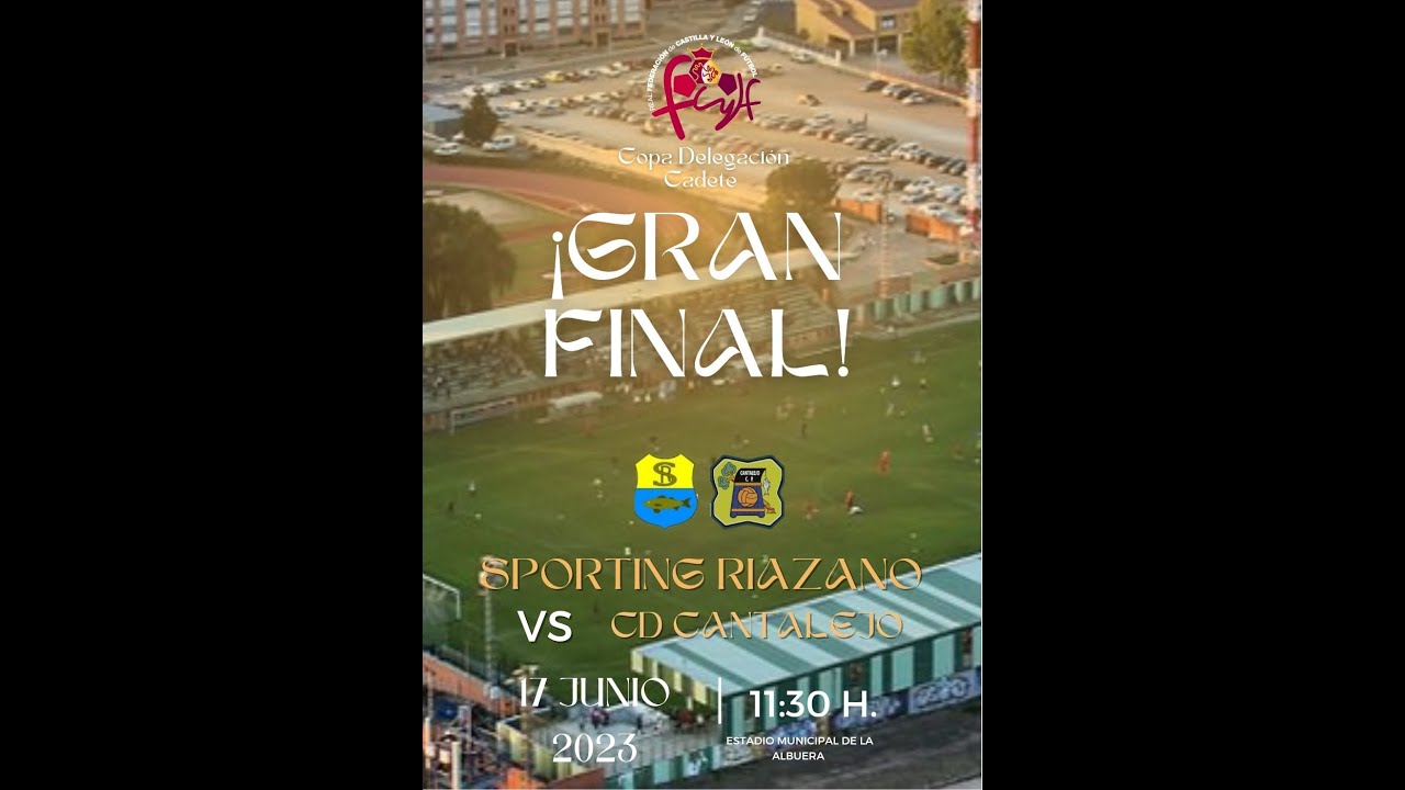 Final Copa Delegación Cadete. Sporting Riazano - CD Cantalejo