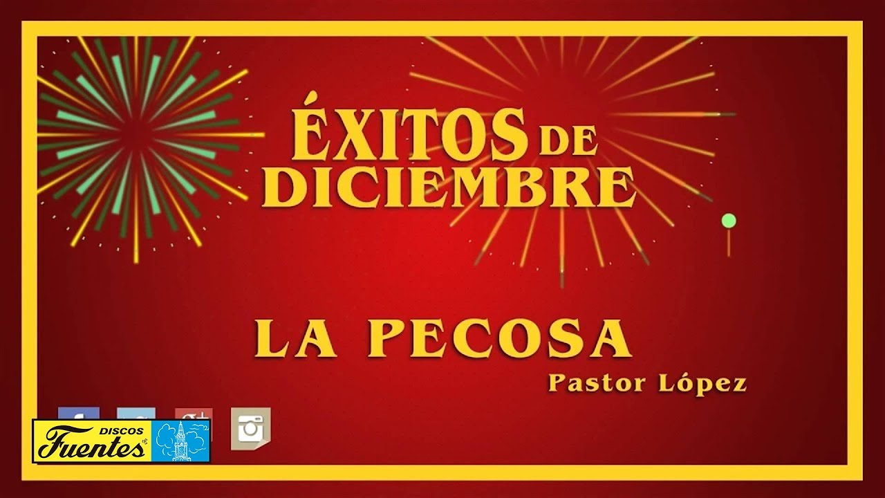 Pastor Lopez - La Pecosa (Audio) | Discos Fuentes