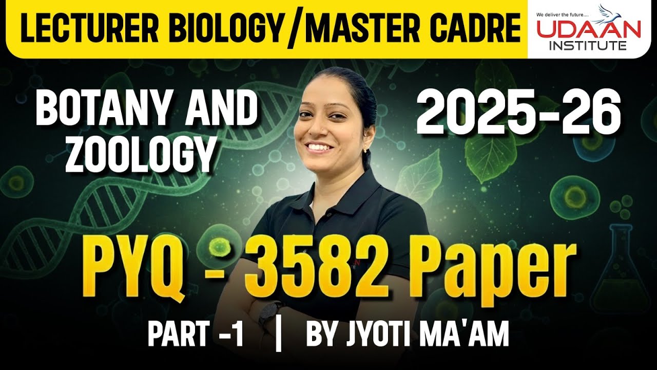 PYQ 3582 PAPER || PART-1 || 🎯LECTURER / MASTER CADRE 2025-26 || @ 10:00 AM || BY JYOTI MA'AM