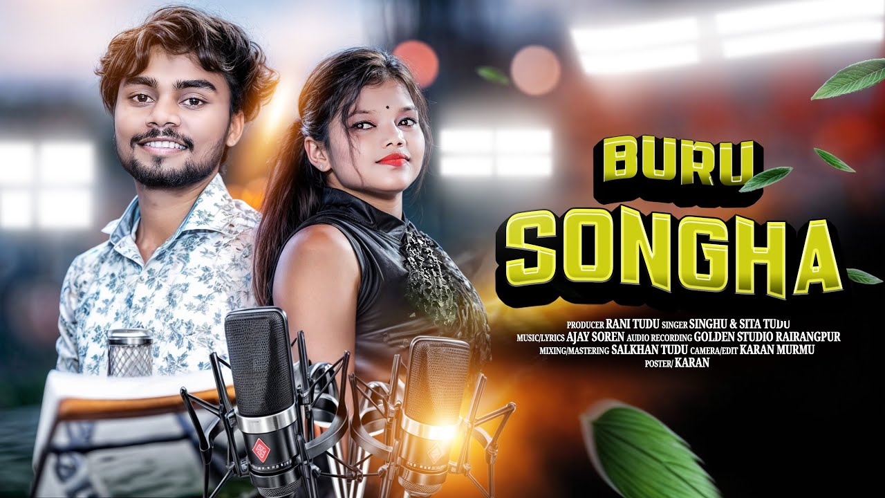 Buru Songha Santali Studio Version/ Singhu Marndi & Sita Tudu/New Santali Video#singhu #sitatudu