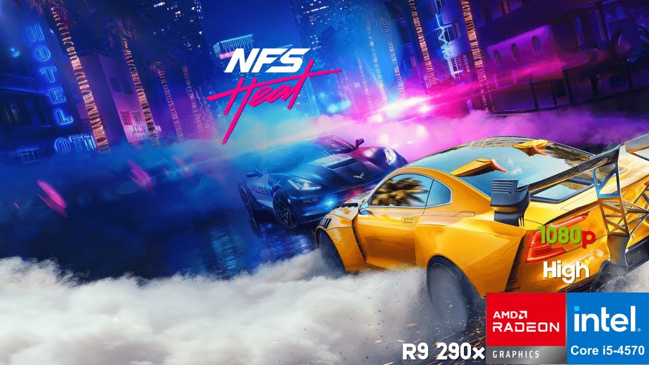 Need For  Speed Heat on i5 4570 | AMD R9 290x 4GB GDDR5 | 12GB Ram | 1080p High