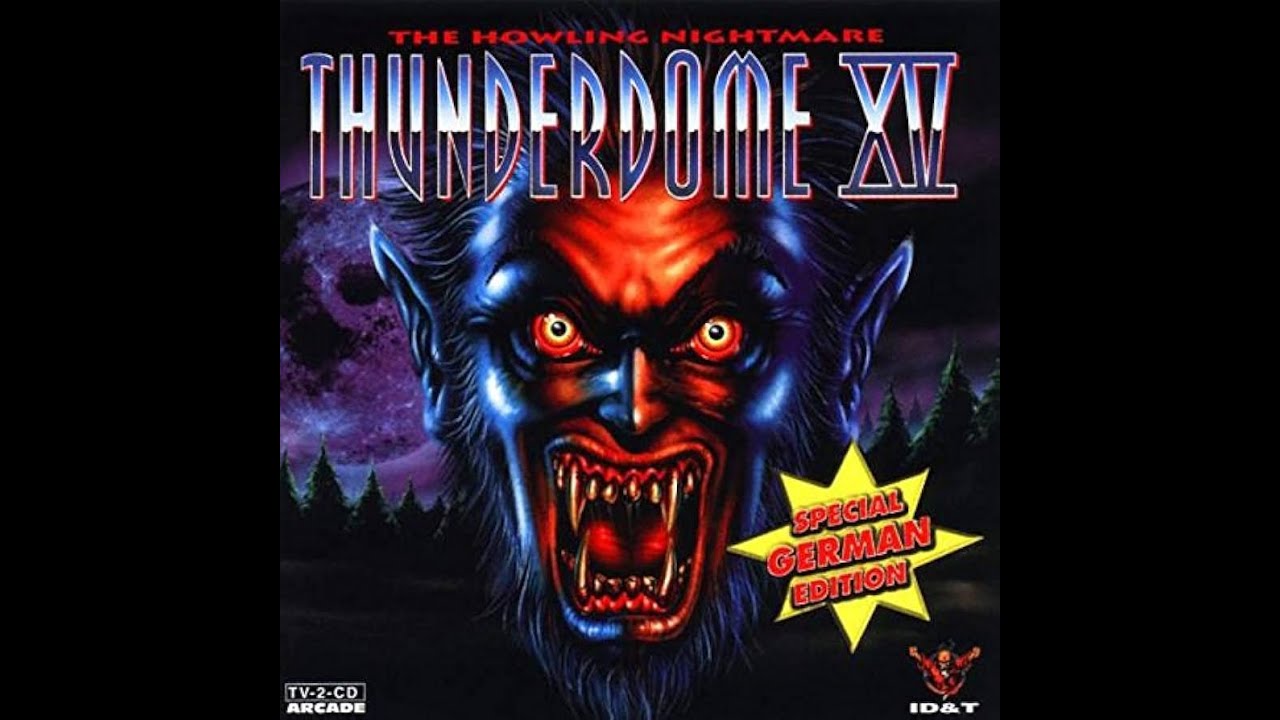 THUNDERDOME XV (15) THE HOWLING NIGHTMARE - FULL ALBUM - HQ AUDIO