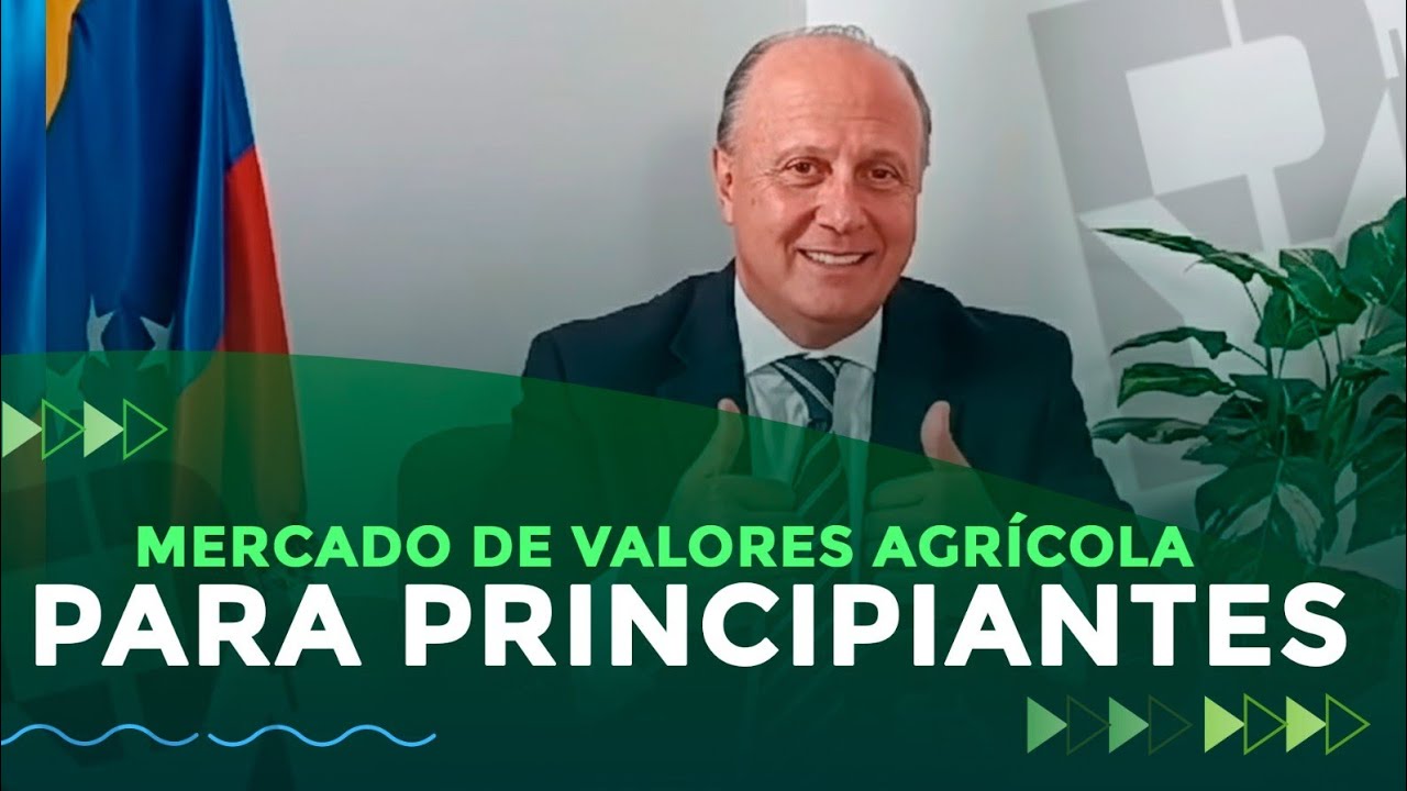 📝Curso Gratuito: Mercado de Valores Agrícola para Principiantes (Sept - 2025)