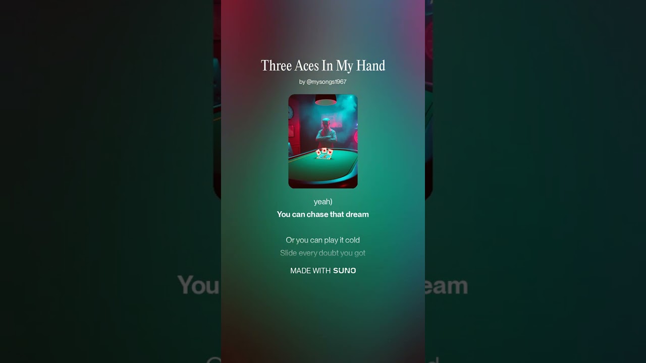 Three Aces In My Hand