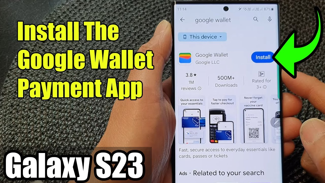 Galaxy S23's: How to Install The Google Wallet Payment App