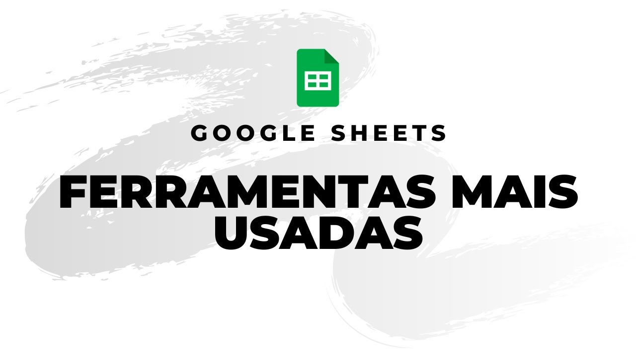 Curso Google Sheets (Excel) para Iniciantes - Aula 07 - Ferramentas mais Usadas Filtro, Formatação