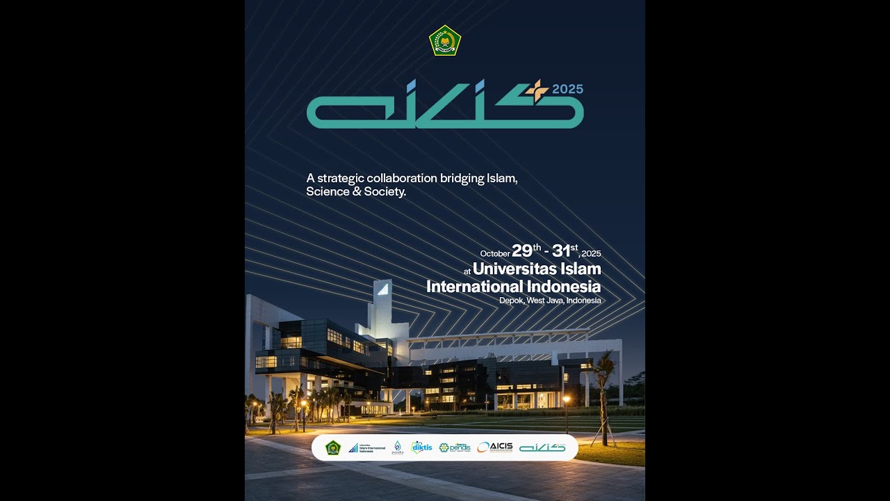 The 24th Annual International Conference on Islam, Science, and Society - AICIS+ 2025