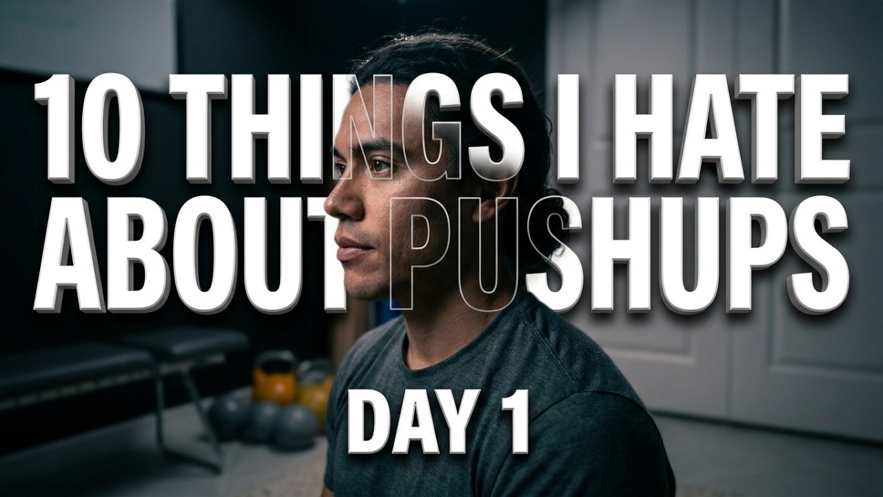 10 Things I Hate About Pushups - Day 1