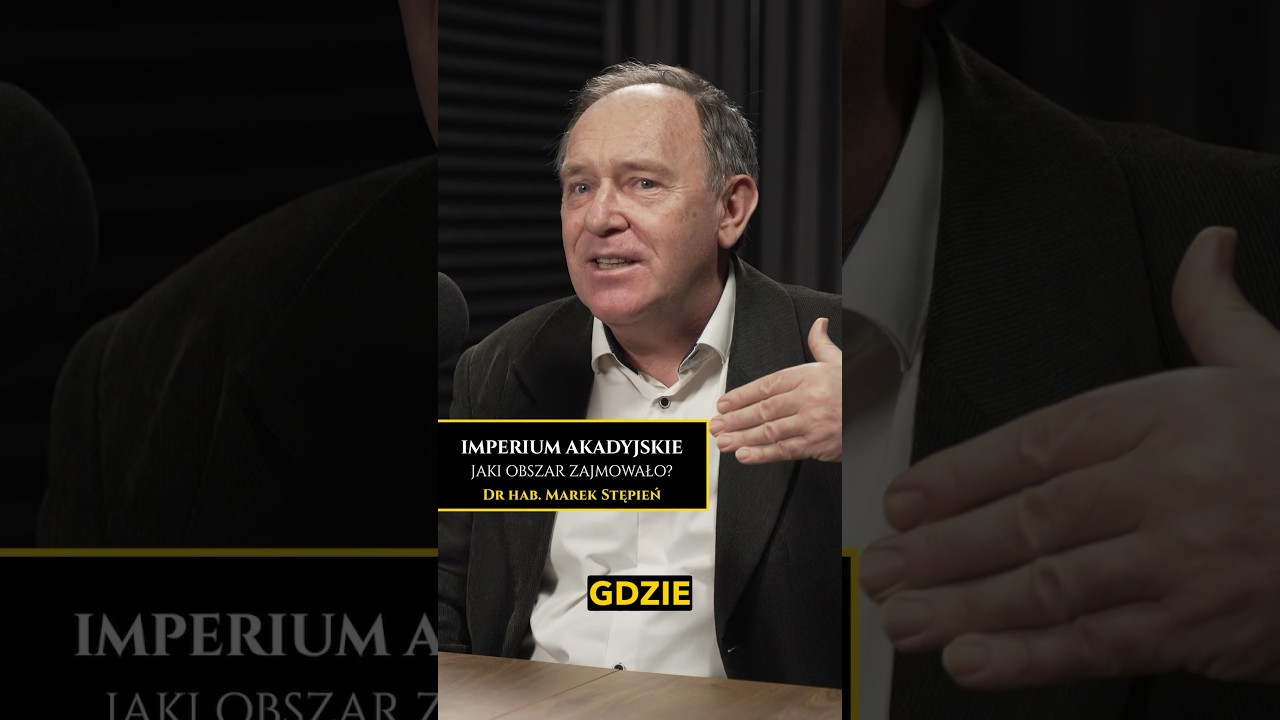Imperium Akadyjskie - Jaki obszar zajmowało u szczytu potęgi? - Dr hab. Marek Stępień #sumerowie