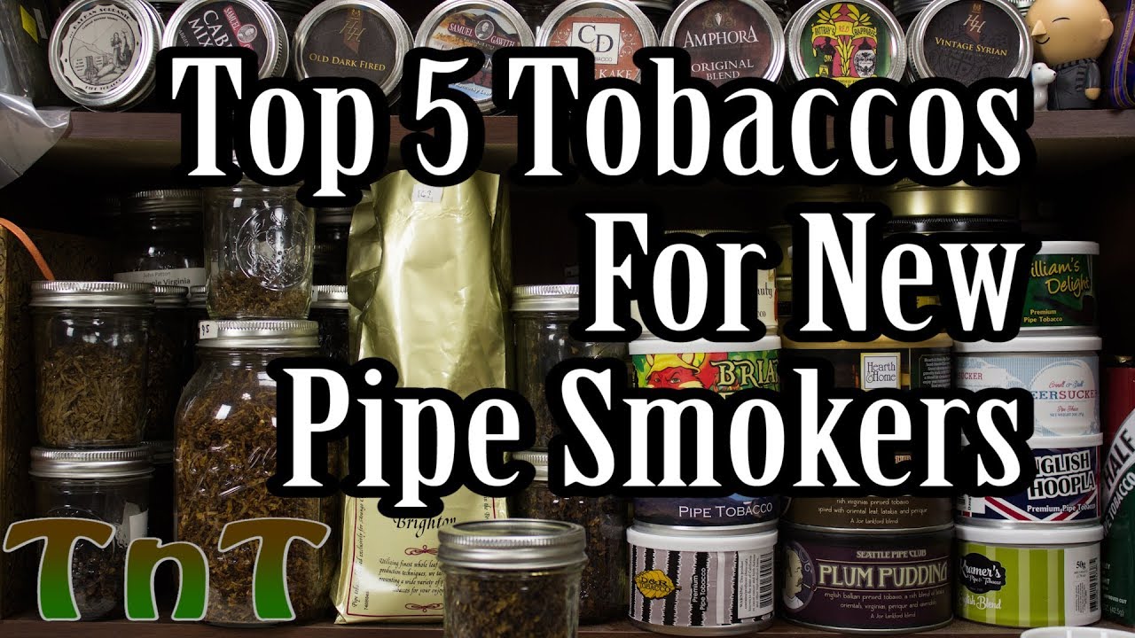 Top 5 Tobaccos for New Pipe Smokers
