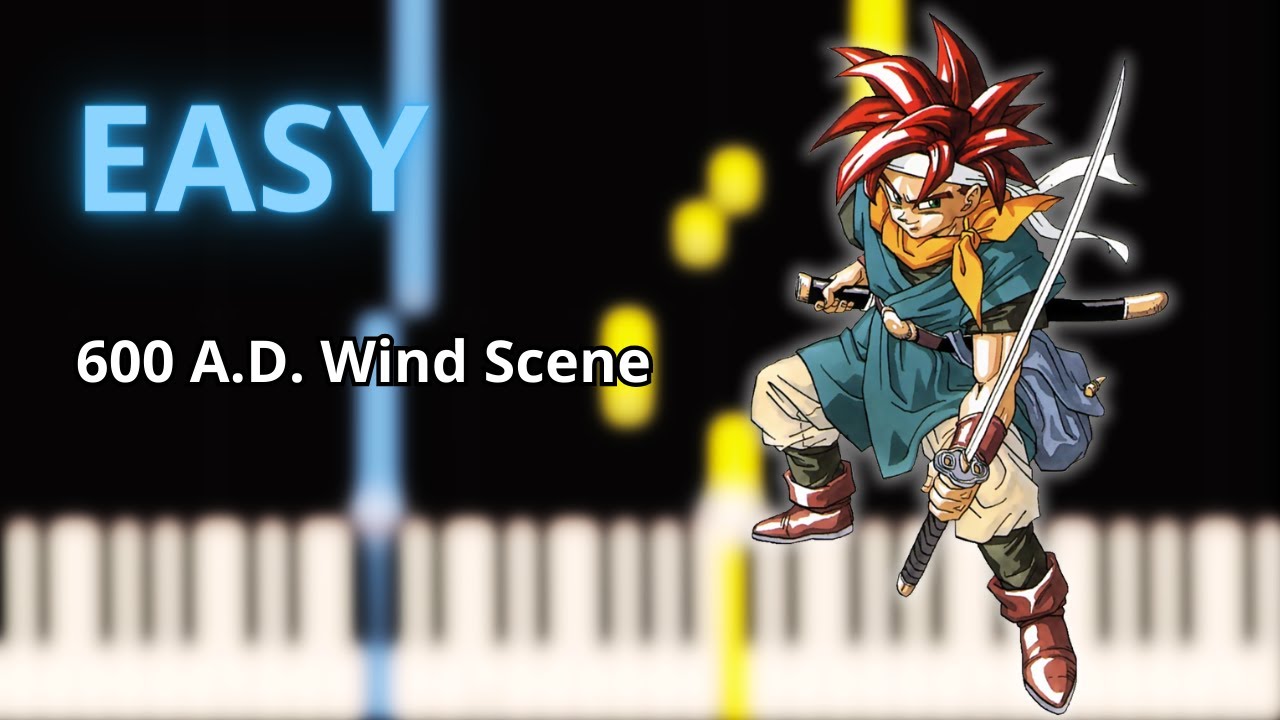 600 AD - Wind Scene - Chrono Trigger - EASY Piano Tutorial