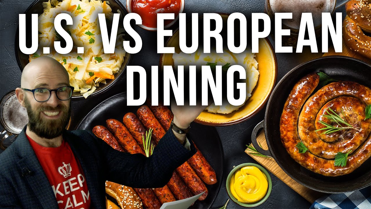 Eating out in the U.S. vs  Europe