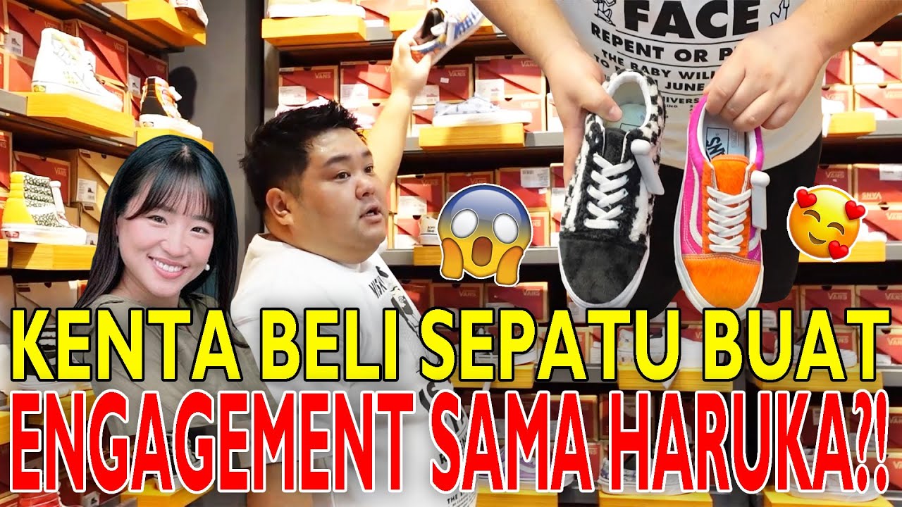 KENTA NYARI SEPATU COUPLE BUAT ENGAGEMENT SAMA HARUKA‼️