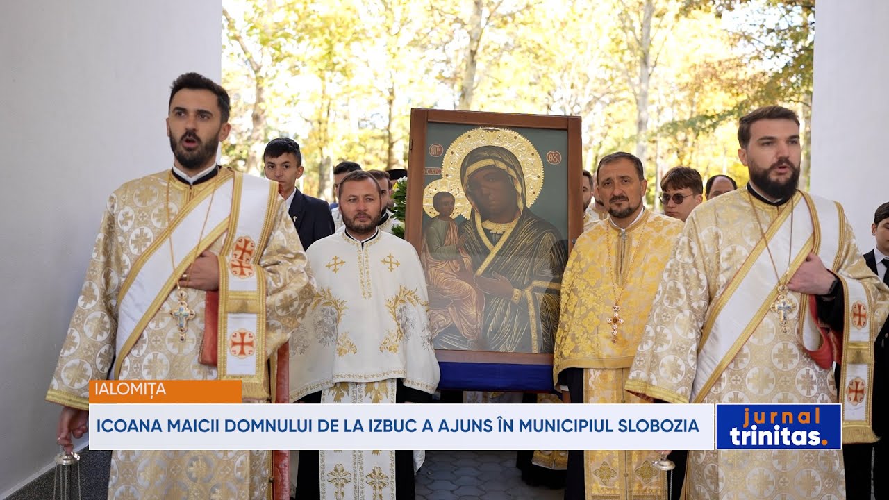 Icoana Maicii Domnului de la Izbuc a ajuns în municipiul Slobozia