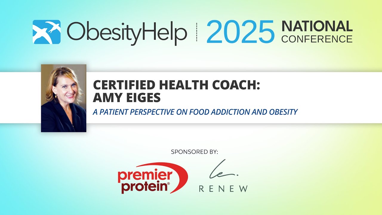OH2025 Amy Eiges: A Patient Perspective on Food Addiction and Obesity