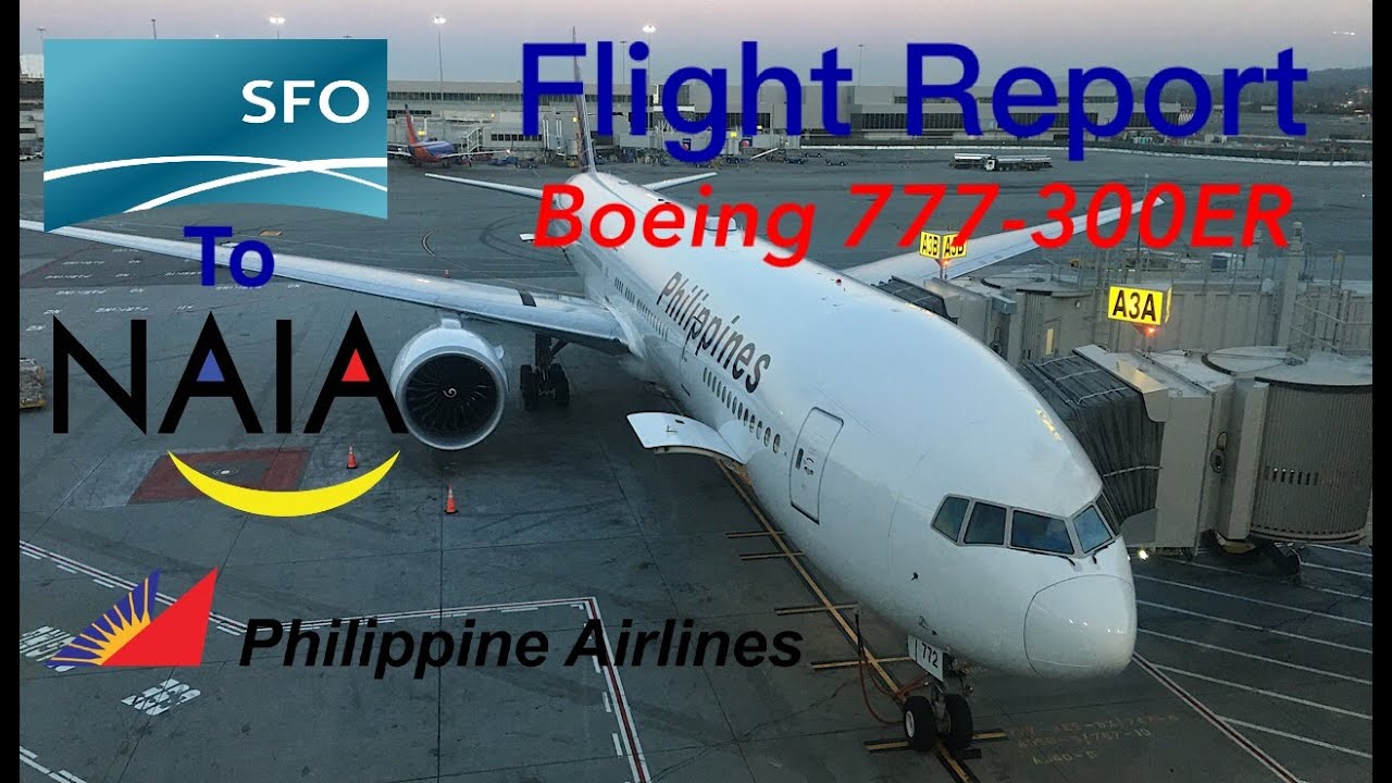 FLIGHT REPORT| Philippine Airlines 777-300ER| Economy| SFO-MNL