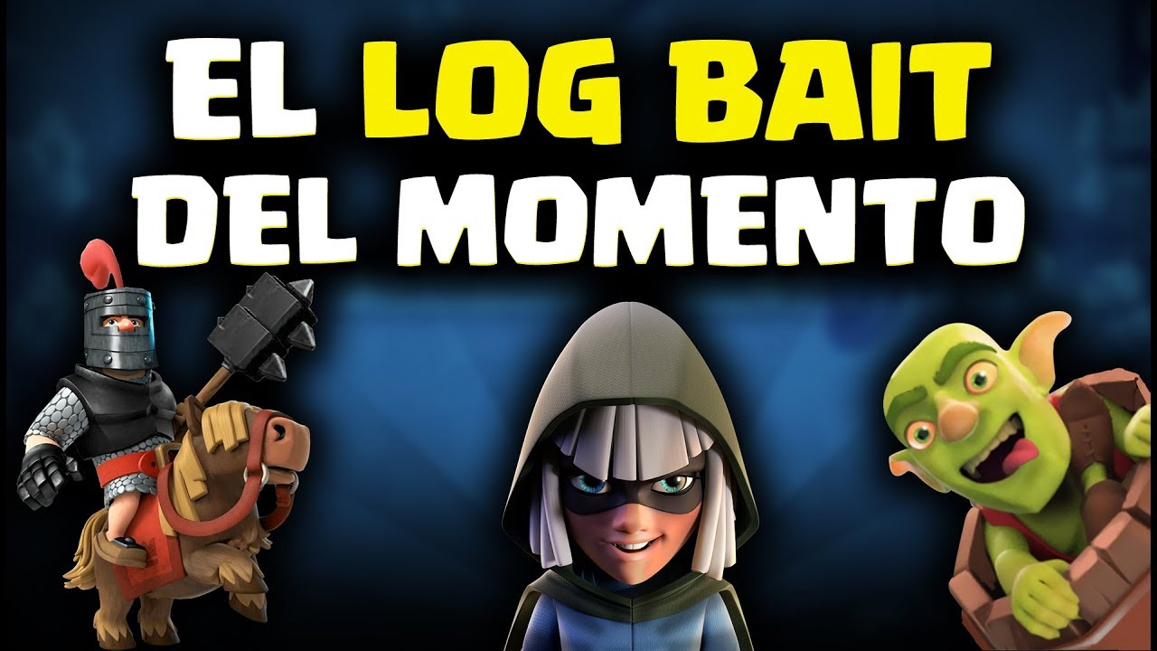 ¡EL MEJOR LOG BAIT DEL MOMENTO! CON BANDIDA | Malcaide Clash Royale