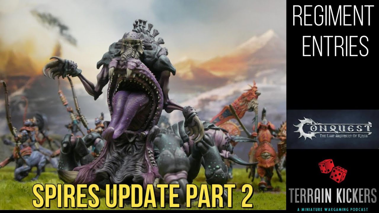 Conquest Spires Update Part 2