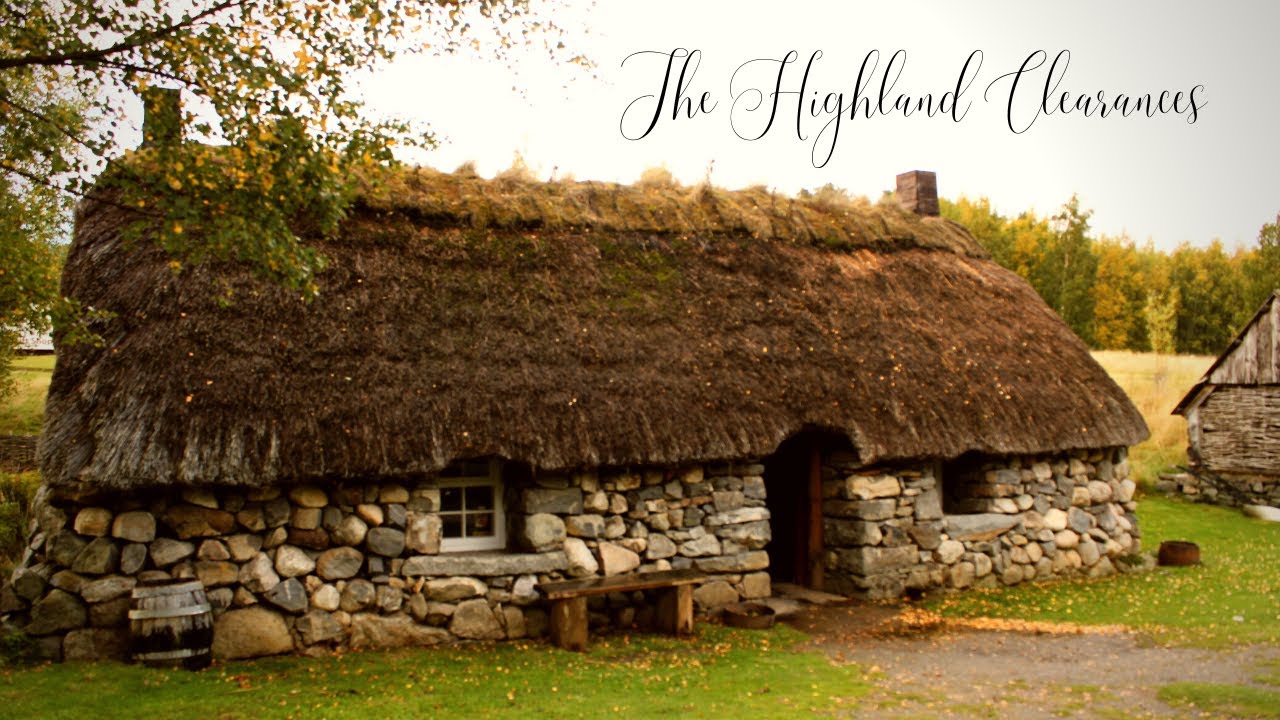 The Highland Clearances of Scotland (A Short Documentary)
