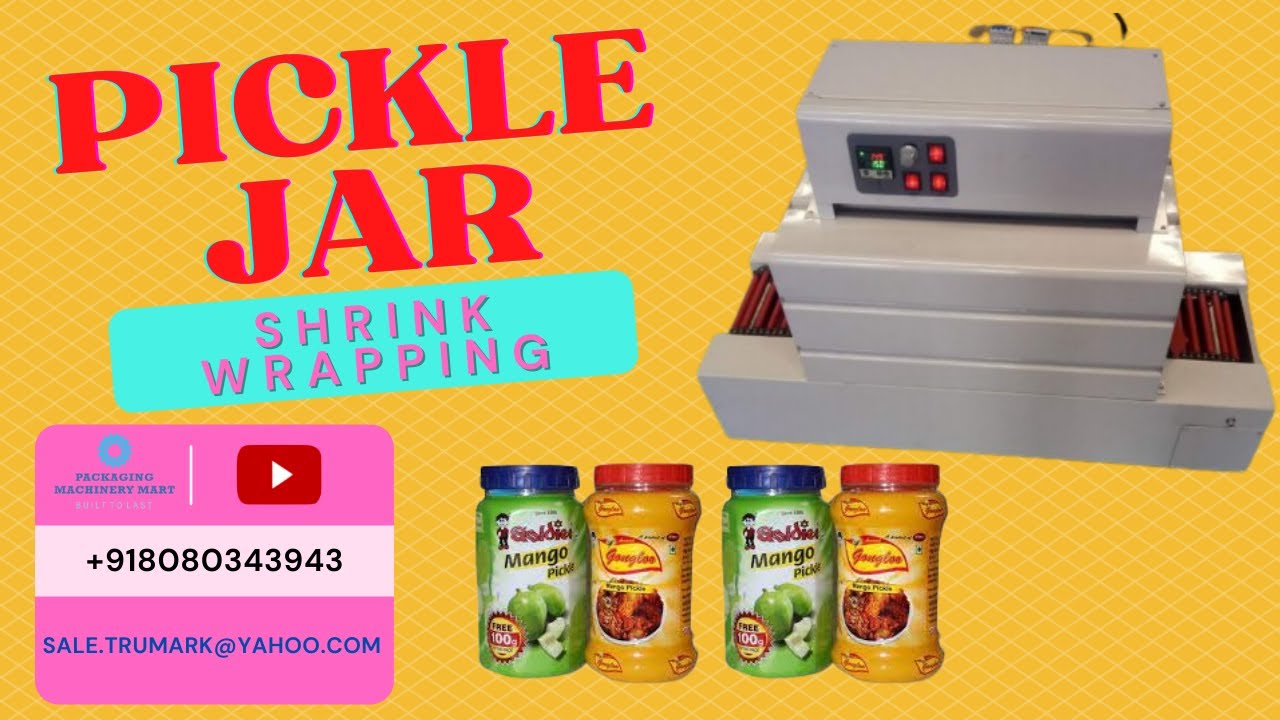 LOW COST PICKLE JAR SHRINK WRAPPING MACHINE