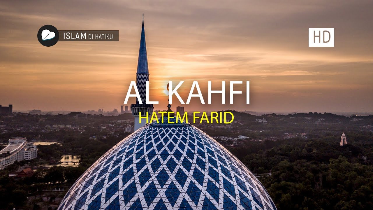 Merinding bila dengar | Al Kahfi - Hatem Farid