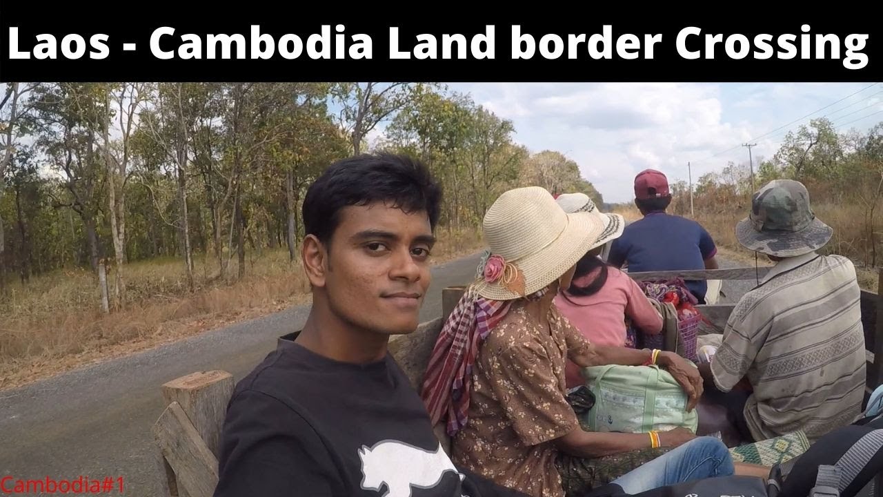 Laos-Cambodia Land Border Crossing || Sim Cards || Hitchhiking