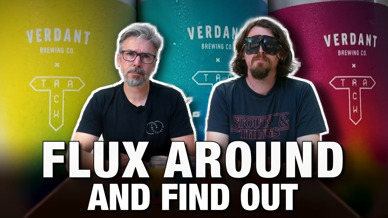 How well do we know Verdant x Track? Blind Tasting the Flux Series