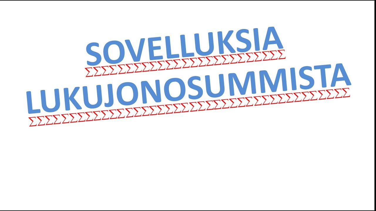 Sovelluksia lukujonosummista